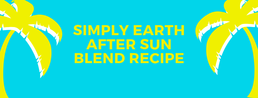 Simply Earth After Sun Blend Recipe